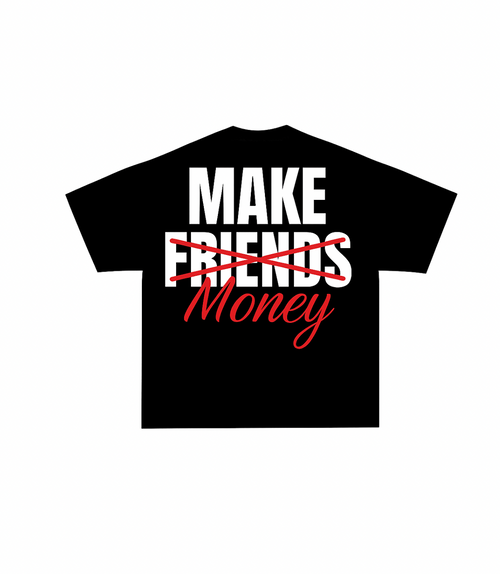 MAKE MONEY TEE